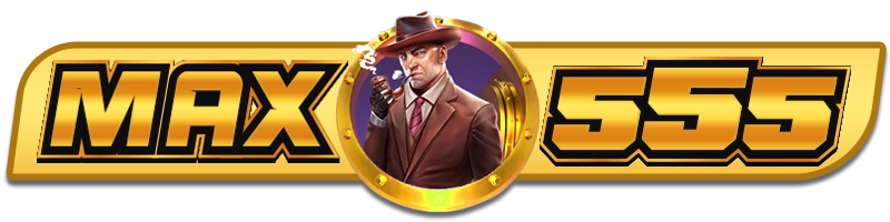 Max555 เว็บพนันระดับพรีเมียม สมบูรณ์แบบทุกการเดิมพัน